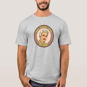 Camiseta "Coma, beba e seja Mary"