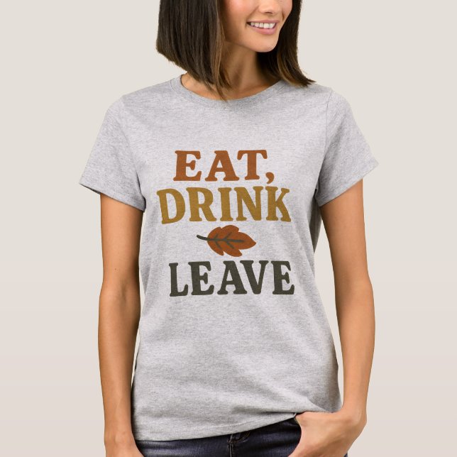 Camiseta Coma, Beba, Saia | Dia de Ação de Graças  (Frente)