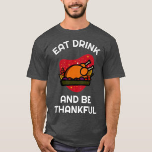 Camiseta Coma Bebida E Seja Agradecido2
