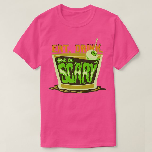 Camiseta Coma Bebida e Seja Assustador No outono (Frente do Design)