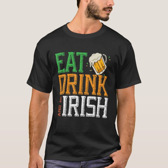 Camiseta Coma bebida e seja irlandês Shenanigan Saint Patri (Frente)