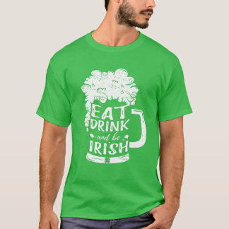 Camiseta Coma bebida e seja irlandesa Beer Ireland Rua D de
