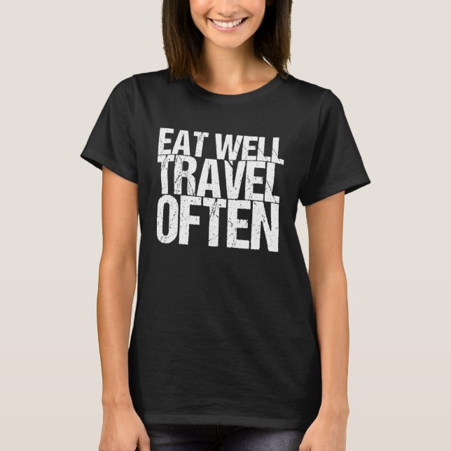Camiseta Coma bem Viagem frequentemente (Frente)