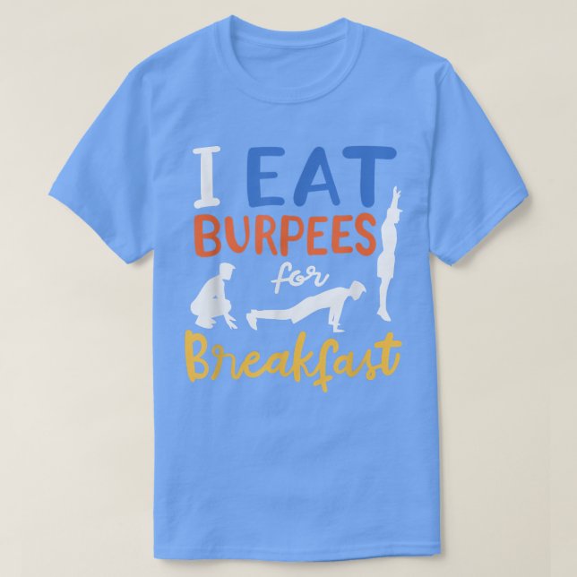 Camiseta Coma Burpees Para Exercício Engraçado No Café Da M (Frente do Design)
