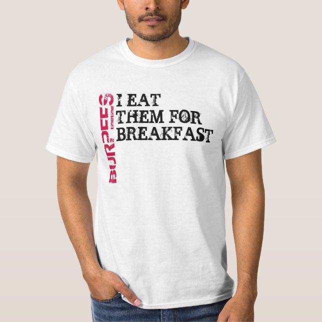 Camiseta Coma Burpees para o pequeno almoço (Frente)