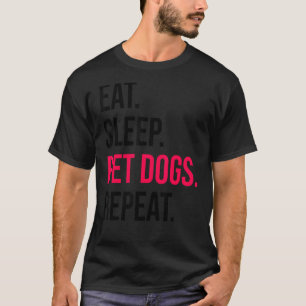 Camiseta Coma Cães Dormindo Repetir Cachorro Proprietário P