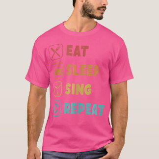 Camiseta Coma Cantar Dormir Repetir Casa de Ópera Vocalista