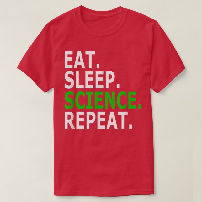 Camiseta Coma ciência do sono Repita Pro-Science (Frente do Design)