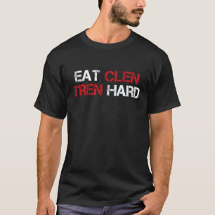 Camiseta Coma Clen Tren Duro  Esteroides Fisiculturismo Vin
