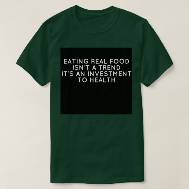 Camiseta Coma comida de verdade hoje (Frente do Design)