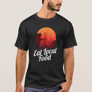 Camiseta Coma Comida local Bowhun Retro Hunter Deer Hunter