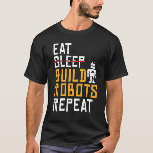 Camiseta Coma Construa Robôs Repita Robótica
