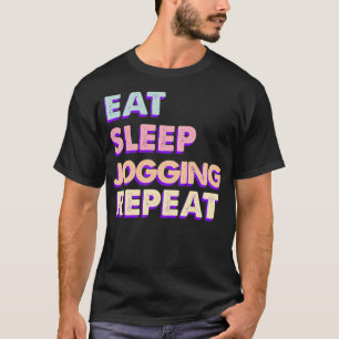 Camiseta Coma Corrida De Sono Rof Coma Aeróbios Repetir Cu
