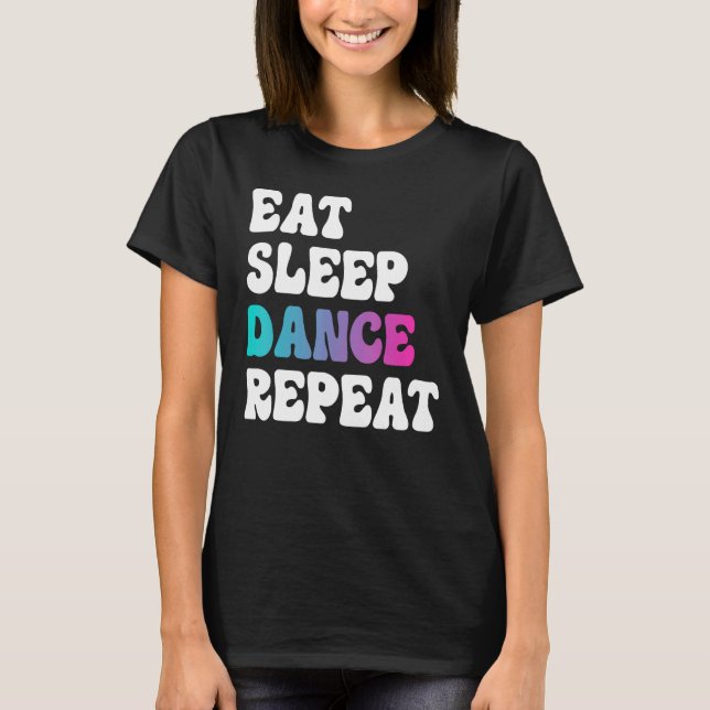Camiseta Coma dança do sono Repetir dança Meninos Dançando  (Frente)