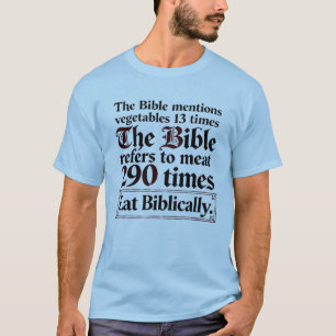 Camiseta Coma de acordo com a Bíblia