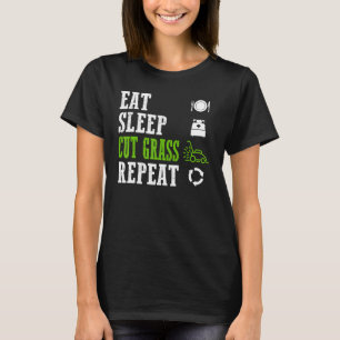 Camiseta Coma, Dorme, Corte De Grama, Repita Legal Lawn Mow