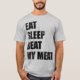 Camiseta Coma Dormir Bata Minha Carne (Impressão Preta) Eng