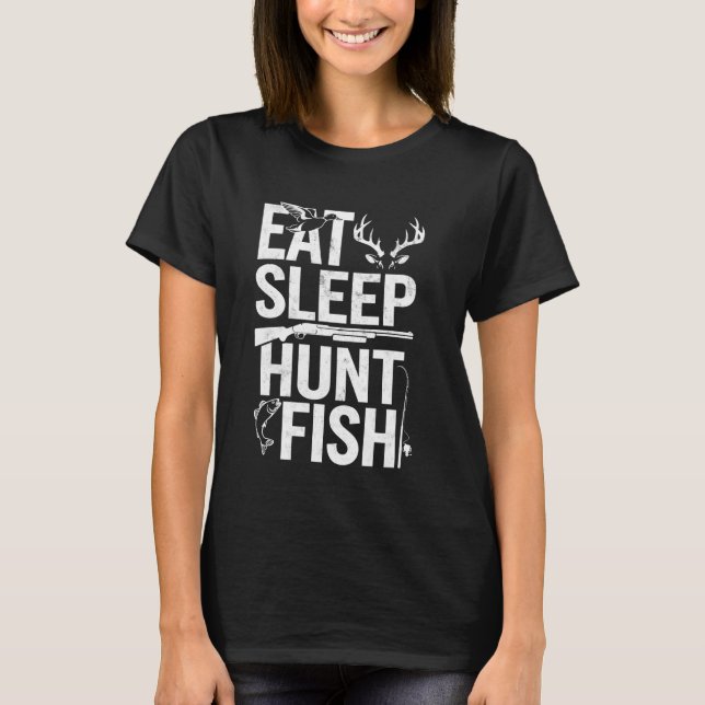 Camiseta Coma Dormir Caça Peixe Pescaria Fã Pescador Caça  (Frente)