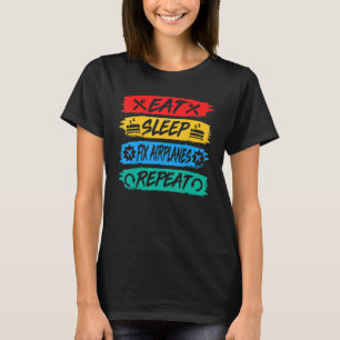 Camiseta Coma Dormir Consertar Aviões Repetir Mecânico de A