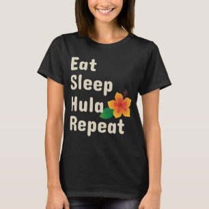 Camiseta Coma Dormir Hula Repetir Dançarinos de Hoop