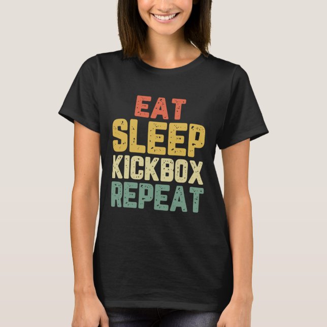 Camiseta Coma Dormir Kickbox Repetir Kickboxing Kick Boxing (Frente)