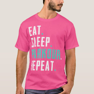 Camiseta Coma Dormir Parkour Repita Divertido Corrida Livre