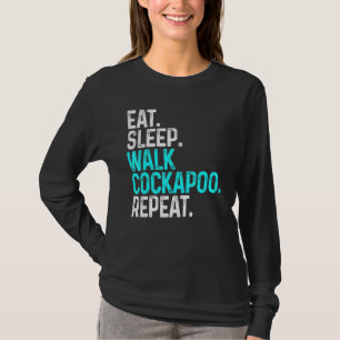 Camiseta Coma Dormir Passeando Cockapoo Cachorro Engraçado