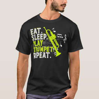 Camiseta Coma Dormir Tocar Trompete Repetir Fúnebre Marcha