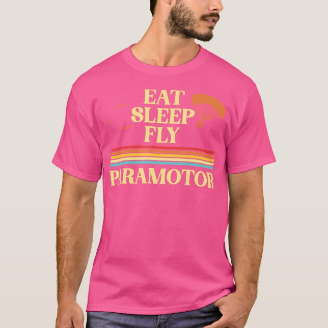 Camiseta Coma Dormir Voar Paramotor Piloto Ppg Paramotoring (Frente)
