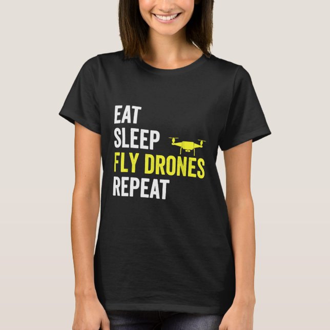 Camiseta Coma Drones com mosca do sono Repetir Piloto do Dr (Frente)