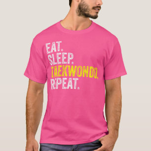Camiseta Coma Durante O Sono Taekwondo Repete O Trabalho De