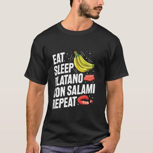 Camiseta Coma Durma Banana Com Salame Repita (Frente)