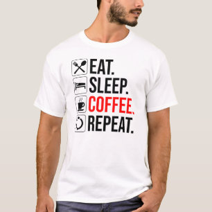 Camiseta Coma. Durma. Café. Repetir