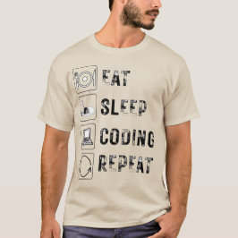 Camiseta Coma, Durma, Codificação, Repita - Vida Engraçada