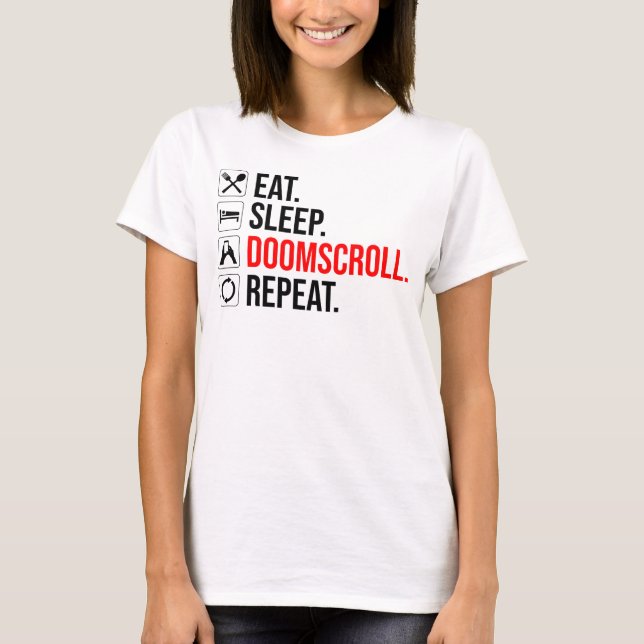 Camiseta Coma. Durma. Deslocar. Repetir (Frente)
