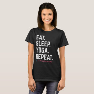 Camiseta Coma. Durma. Yoga. Repita. Tori G. Yoga Tee