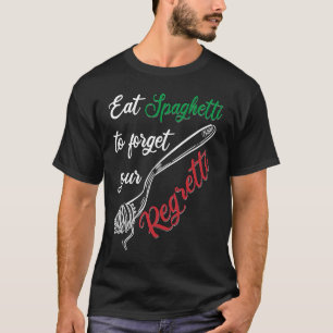 Camiseta Coma Espaguete Para Esquecer Seu Pesadelo.