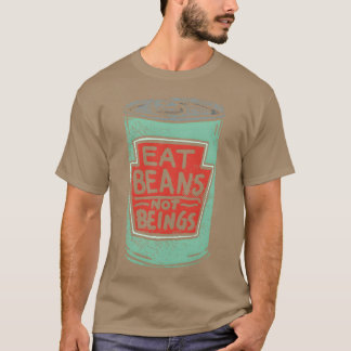 Camiseta Coma feijão não seres amor animal