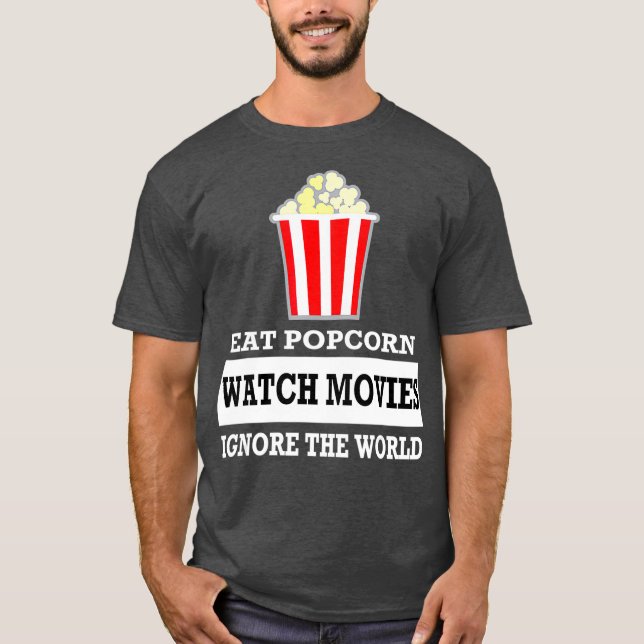 Camiseta Coma filmes de pipoca Ignora o Mundo (Frente)