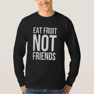 Camiseta Coma Fruta e não amigos - Veganismo
