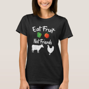 Camiseta Coma Fruta Não Amigos Vegetais Vegetais Veganos Ve