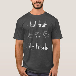 Camiseta Coma Fruta não é amiga Vegan ou vegetariana