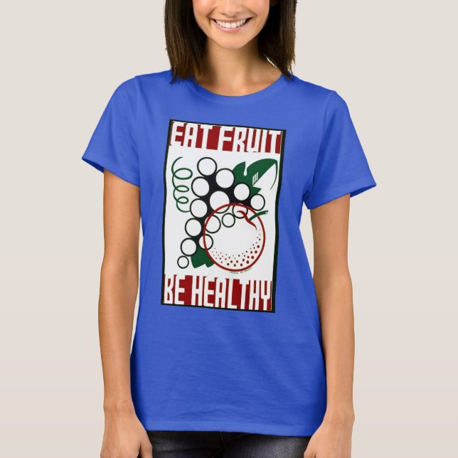 Camiseta Coma Fruta - Seja saudável - Poster WPA - Promoção (Frente)