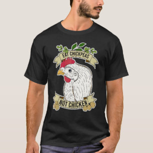 Camiseta Coma Grão-de-bico Não Frango Citação