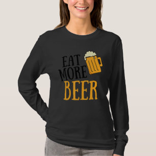 Camiseta Coma Mais Beer Bebendo Humor Alcoólico Tee Pun