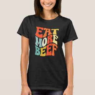Camiseta Coma Mais Carne Apoie Agricultores Locais Agricult