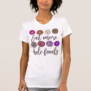 Camiseta Coma Mais Coisa De Rosquinha Engraçada Do Comida B
