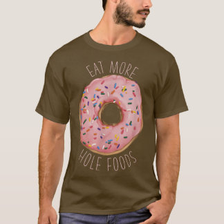 Camiseta Coma Mais Comidas Engraçadas Rosquinha
