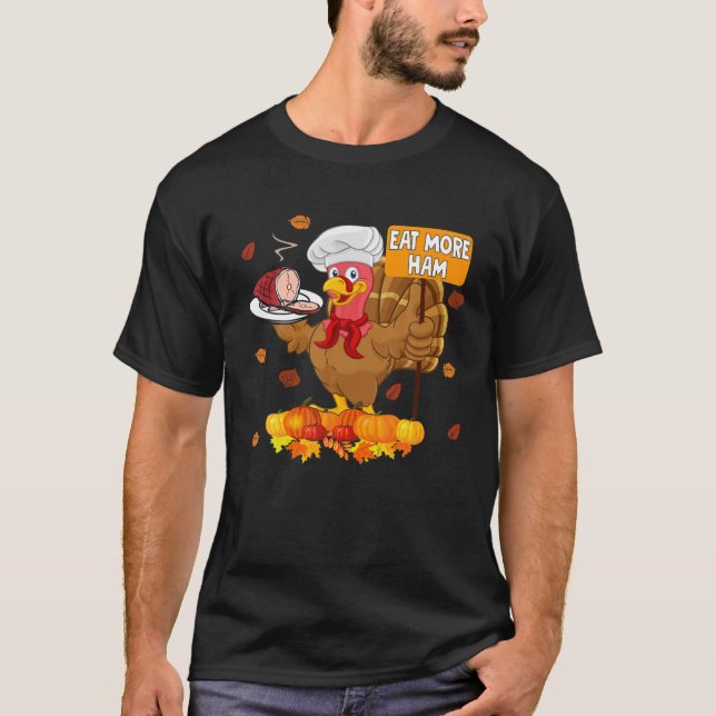 Camiseta Coma Mais Ham Engraçado Ação de Graças à Turquia C (Frente)