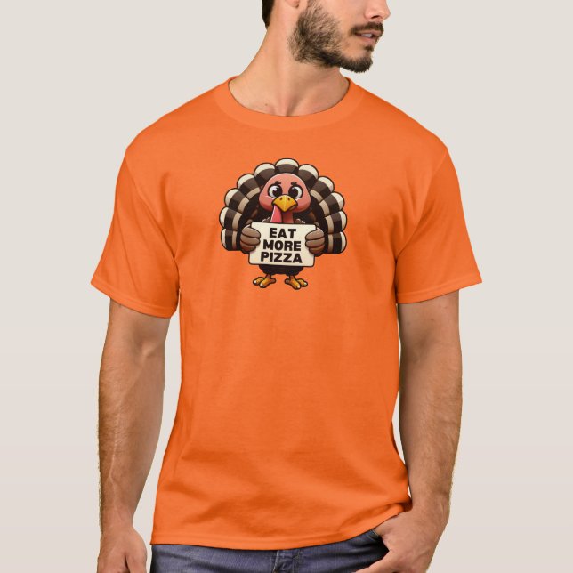Camiseta Coma Mais Pizza Turquia Ação de Graças (Frente)